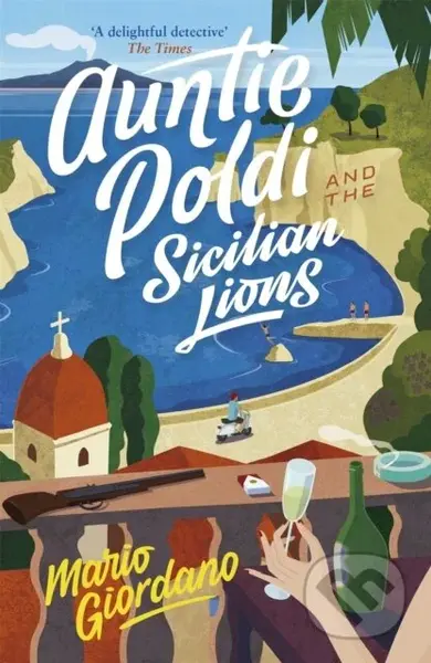 Auntie Poldi and the Sicilian Lions (A charming detective takes on Sicily's underworld in the perfect summer read) - kniha z kategorie Detektivky,…