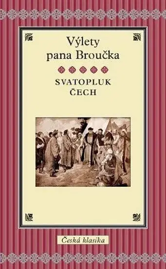 Výlety pana Broučka (poškozená) - Svatopluk Čech