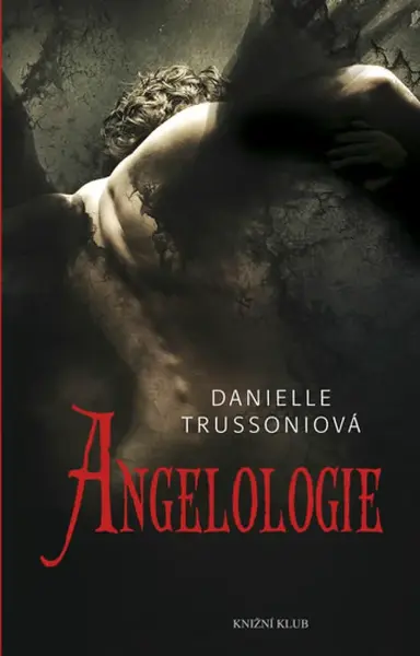 Angelologie (poškozená) - Danielle Trussoniová