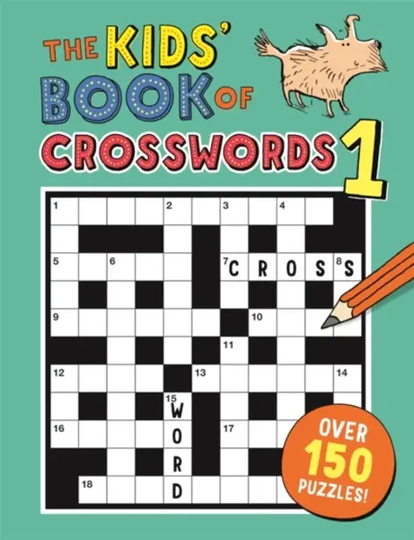 The Kids' Book of Crosswords 1 - Dr Gareth Moore