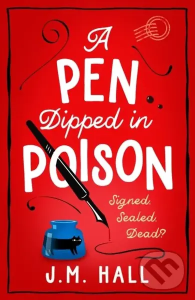 A Pen Dipped in Poison - J M Hall