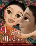 Yo Soy Muslim (A Father's Letter to His Daughter) - Mark Gonzales - kniha z kategorie Pro děti