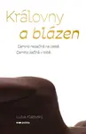 Královny a blázen - Ludva Klatovský