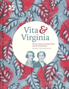 Vita & Virginia (A Double Life) - Sarah Gristwood - kniha z kategorie Literární věda