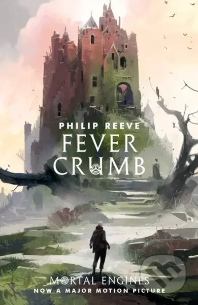 Fever Crumb - Philip Reeve