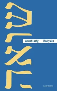 Modrý den (poškozená) - Arnošt Lustig