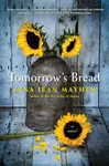 Tomorrow's Bread - Anna Jean Mayhew