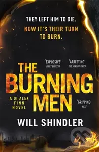The Burning Men (A totally addictive and page turning police procedural thriller with a killer twist) - kniha z kategorie Detektivky, thrillery a…