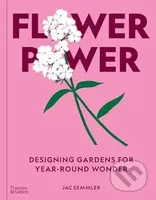 Flower Power (Designing gardens for year-round wonder)