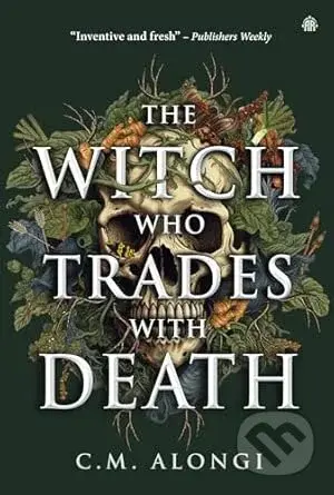 The Witch who Trades with Death - C.M. Alongi - kniha z kategorie Fantasy