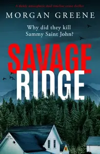 Savage Ridge - Morgan Greene