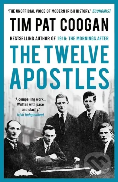 The Twelve Apostles - Tim Pat Coogan - kniha z kategorie Historie