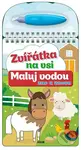 Maluj vodou zas a znova – Zvířátka na vsi - kolektív autorov