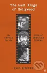 The Last Kings of Hollywood (Coppola, Lucas, Spielberg - And the Battle for the Soul of American Cinema) - kniha z kategorie Umění, design a…