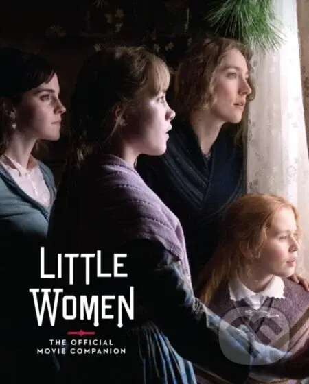 Little Women: The Official Movie Companion - Gina McIntyre - kniha z kategorie Pro děti