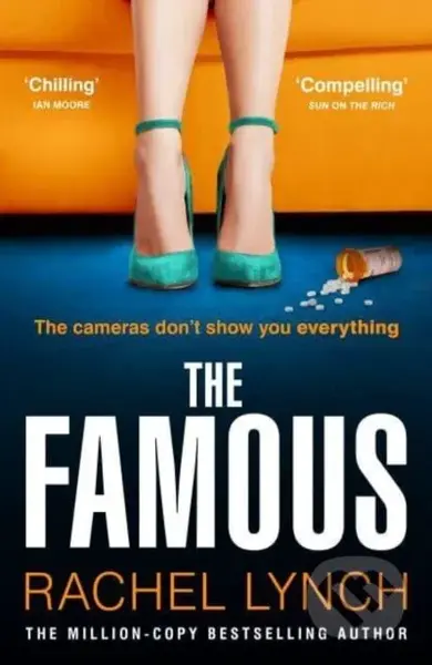 The Famous (The addictive new psychological thriller from the million-copy bestselling author Rachel Lynch) - kniha z kategorie Detektivky, thrillery…