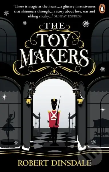 The Toymakers (This Christmas, be completely swept into the magic of this enchanting and utterly gripping book) - kniha z kategorie Společenská…