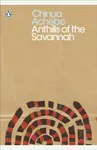 Anthills of the Savannah - Chinua Achebe