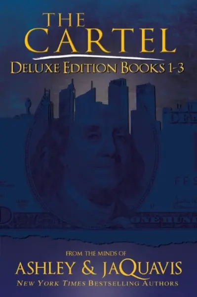 The Cartel Deluxe Edition - Ashley, Jaquavis