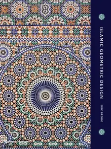Islamic Geometric Design - Eric Broug