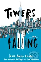 Towers Falling - Jewell Parker Rhodes - kniha z kategorie Pro děti