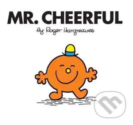 Mr. Cheerful - Roger Hargreaves - kniha z kategorie Pro děti