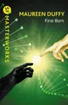 First Born - Maureen Duffy