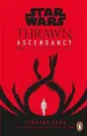 Star Wars: Thrawn Ascendancy: Greater Good - Timothy Zahn