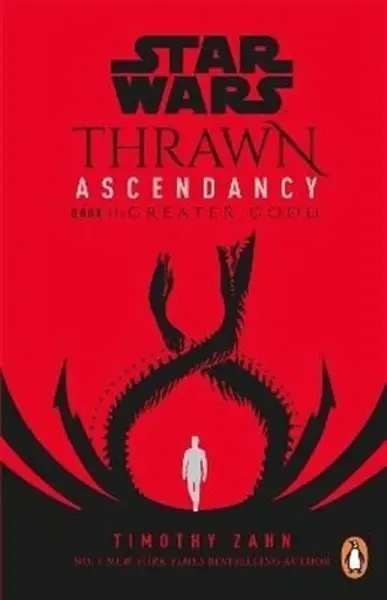 Star Wars: Thrawn Ascendancy: Greater Good - Timothy Zahn