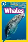 Whales - Jennifer Szymanski, National National Geographic Kids