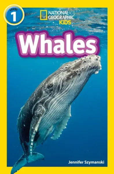 Whales - Jennifer Szymanski, National National Geographic Kids