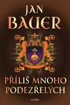 Příliš mnoho podezřelých - Jan Bauer
