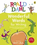 Roald Dahl Wonderful Words for Writing - Roald Dahl
