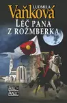 Léč pana z Rožmberka (poškozená) - Ludmila Vaňková