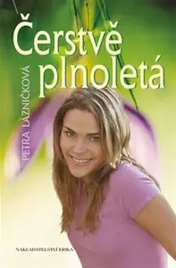 Čerstvě plnoletá (poškozená) - Petra Lázničková
