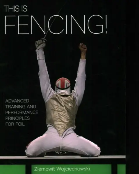 This is Fencing! - Ziemowit Wojciechowski