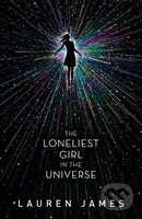 The Loneliest Girl in the Universe…