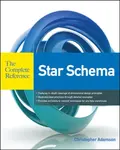 Star Schema The Complete Reference - Christopher Adamson