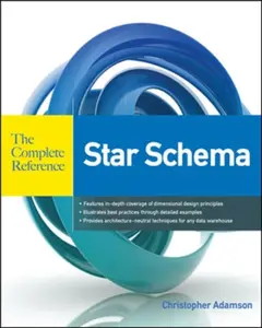 Star Schema The Complete Reference - Christopher Adamson