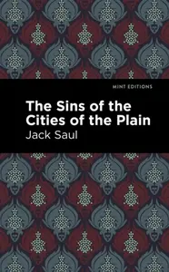 The Sins of the Cities of the Plain - Jack Saul