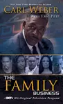 The Family Business - Carl Weber, Eric Pete
