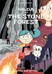 Hilda and the Stone Forest - Luke Pearson