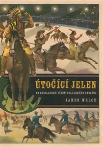 Útočící jelen - James Welch