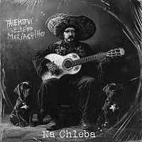 Na Chleba – Tajemství Velkého Mariachiho