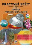 Zeměpis 6, 2. díl - Přírodní obraz Země (barevný pracovní sešit) (6-74)