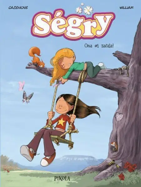 Ségry 3: Ona si začala! - Christophe Cazenove, William Maury