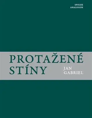 Protažené stíny - Jan Gabriel