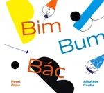 Bim - Bum - Bác - Pavel Žiška