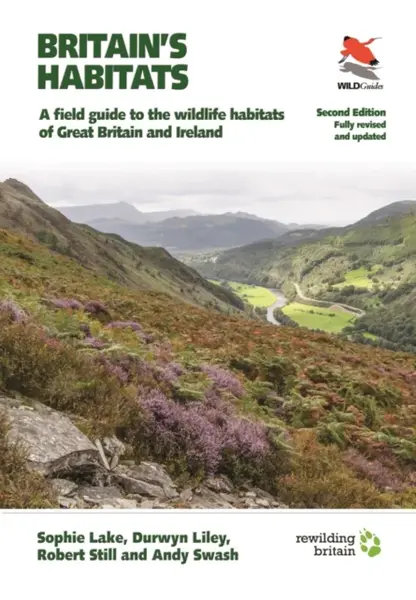 Britain's Habitats - Robert Still, Andy Swash, Sophie Lake, Durwyn Liley