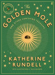 The Golden Mole - Katherine Rundell
